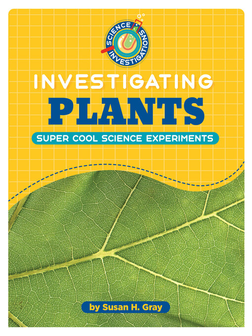 Title details for Investigating Plants by Susan H. Gray - Available
